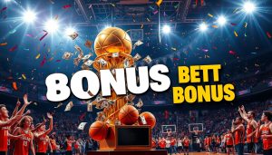 Dapatkan Bonus Taruhan Basket Terbaik Anda